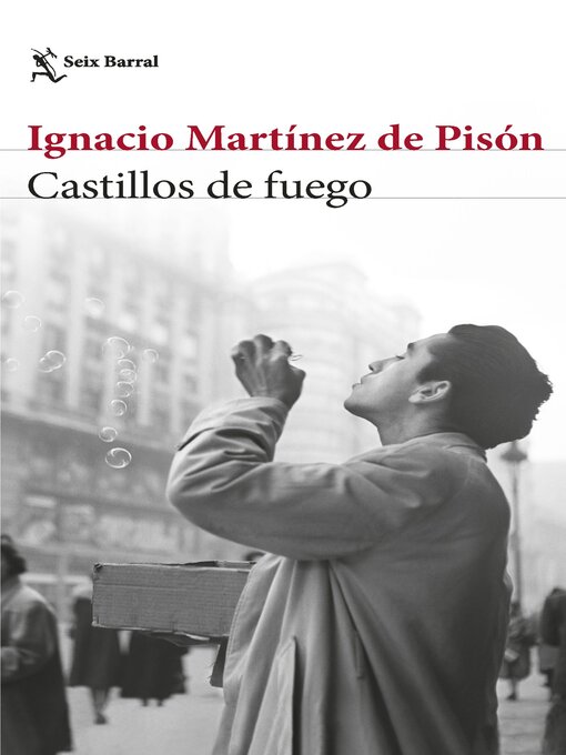 Title details for Castillos de fuego by Ignacio Martínez de Pisón - Available